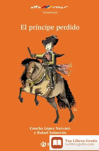 Descargar El Príncipe Perdido de Concha López Narváez
