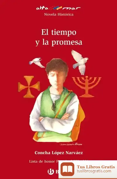 Descargar El Tiempo Y La Promesa de Concha López Narváez