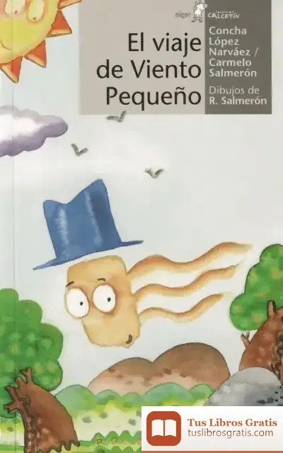 Descargar El Viaje De Viento Pequeño de Concha López Narváez