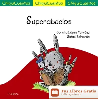 Descargar Superabuelos de Concha López Narváez