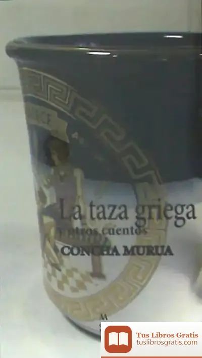 Descargar La Taza Griega Y Otros Cuentos