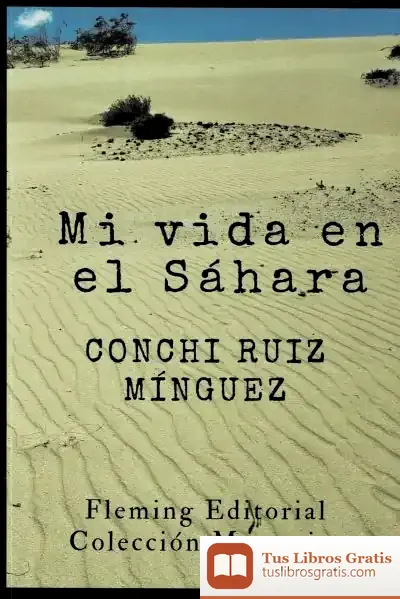 Descargar Mi Vida En El Sáhara de Conchi Ruiz Mínguez