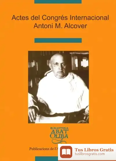 Descargar Actes Del Congrés Internacional Antoni M. Alcover