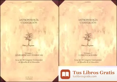 Descargar Antropología Y Educación. Actas Iii Congreso Internacional De Filosofía De La Educación