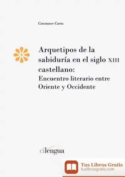 Descargar Arquetipos De La Sabiduría En El Siglo Xiii Castellano