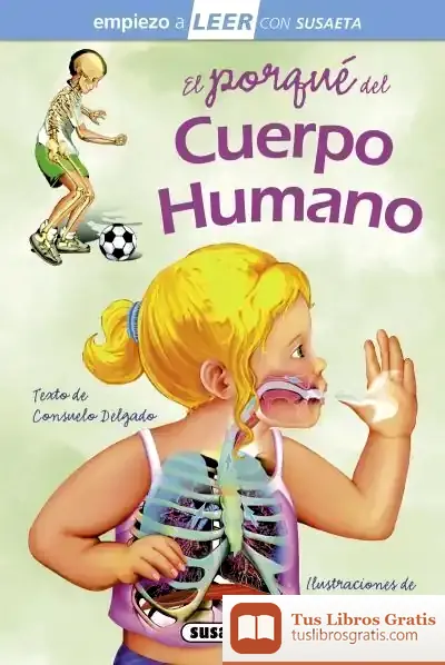 Descargar Empiezo A Leer Con Susaeta - Nivel 1. El Porqué Del Cuerpo Humano