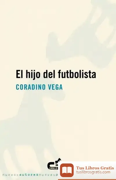 Descargar El Hijo Del Futbolista