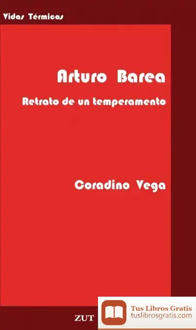Descargar Arturo Barea. Retrato De Un Temperamento
