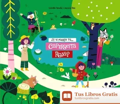 Descargar ¿Y Si Fueras Tú Caperucita Roja?