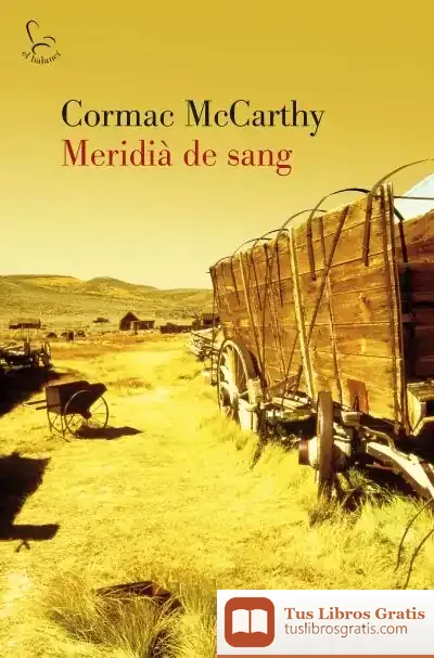 Descargar Meridià De Sang O La Vermellor Nocturna A L'Oest