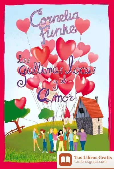 Descargar Las Gallinas Locas Y El Amor