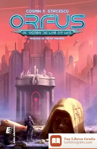 Descargar Orfus. El Ocaso De Los Or'Uka