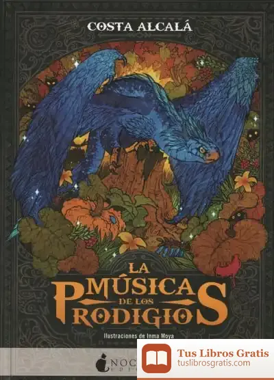Descargar La Música De Los Prodigios de Costa Alcalá