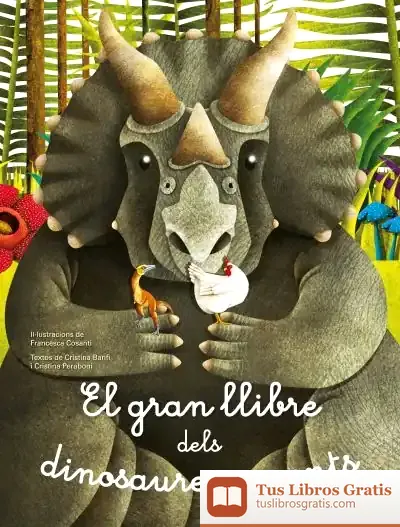 Descargar El Gran Llibre Dels Dinosaures Gegants / El Petit Llibre Dels Dinosaures Més Petits