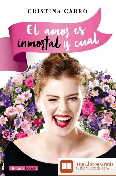 Descargar El Amor Es Inmortal Y Cual