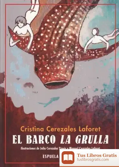 Descargar El Barco La Grulla: La Ruta Blanca