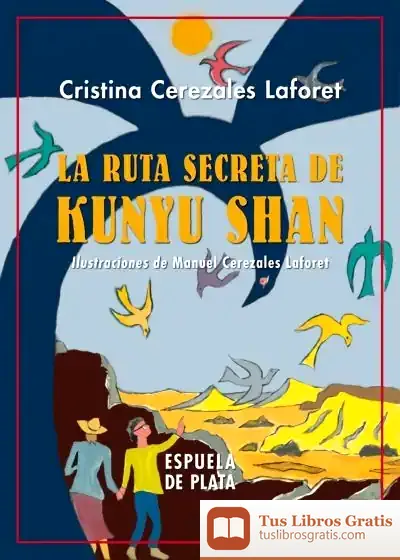 Descargar La Ruta Secreta De Kunyu Shan
