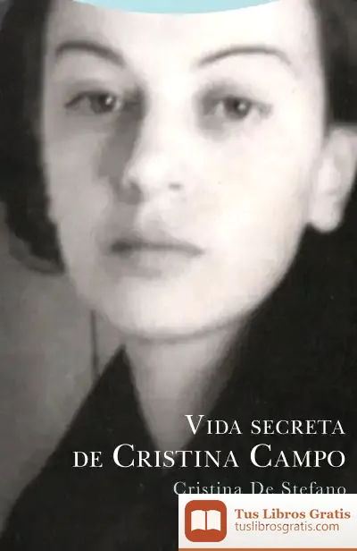 Descargar Vida Secreta De Cristina Campo