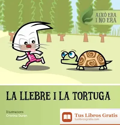 Descargar La Llebre I La Tortuga de Cristina Durán
