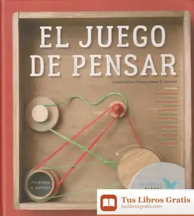 Descargar El Juego De Pensar: Atrévete A Pensar de Cristina Núñez Pereira