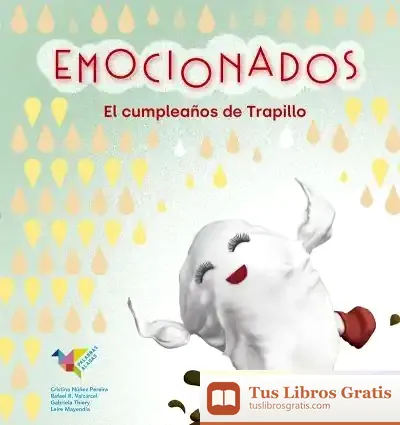 Descargar Emocionados. El Cumpleaños De Trapillo de Cristina Núñez Pereira