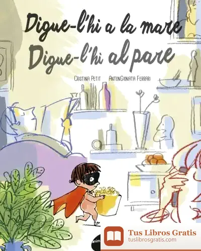 Descargar Demana-Ho A La Mare. Demana-Ho Al Pare