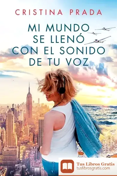 Descargar Mi Mundo Se Llenó Con El Sonido De Tu Voz