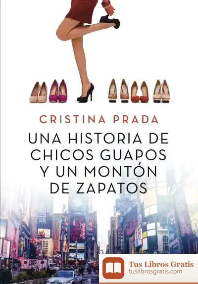 Descargar Una Historia De Chicos Guapos Y Un Montón De Zapatos