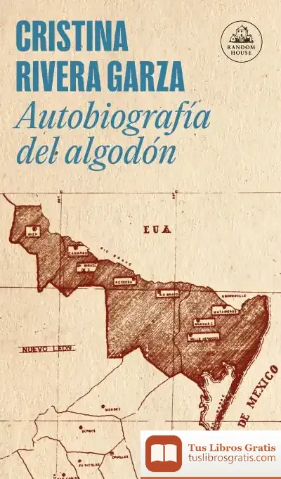 Descargar Autobiografía Del Algodón