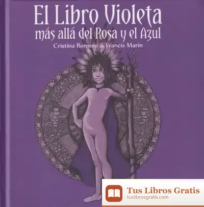 Descargar El Libro Violeta. Más Allá Del Rosa Y El Azul