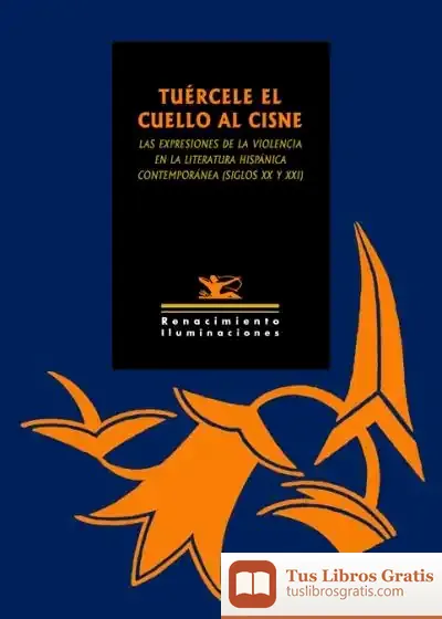 Descargar Tuércele El Cuello Al Cisne de Ana María Romero Yebra