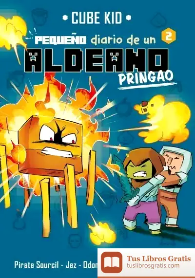 Descargar Minecraft. Pequeño Diario De Un Aldeano Pringao 2 de Cube Kid