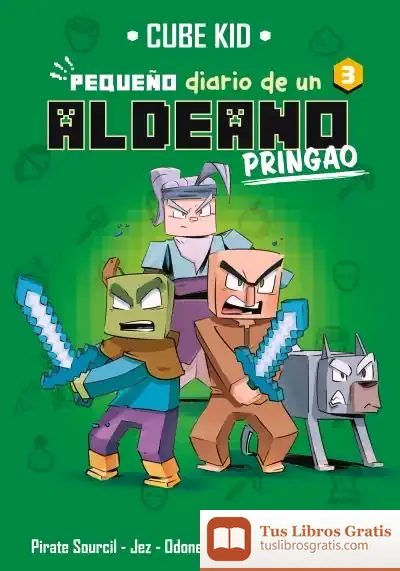 Descargar Minecraft. Pequeño Diario De Un Aldeano Pringao 3 de Cube Kid