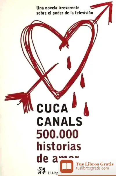 Descargar 500000 Historias De Amor de Cuca Canals