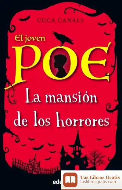 Descargar El Joven Poe: La Mansión De Los Horrores de Cuca Canals