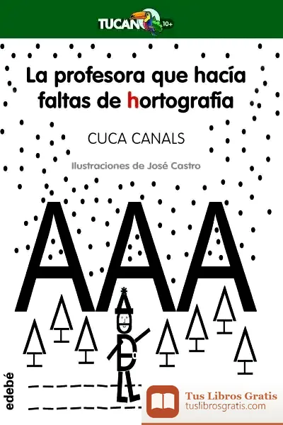 Descargar La Profesora Que Hacía Faltas De Hortografía de Cuca Canals