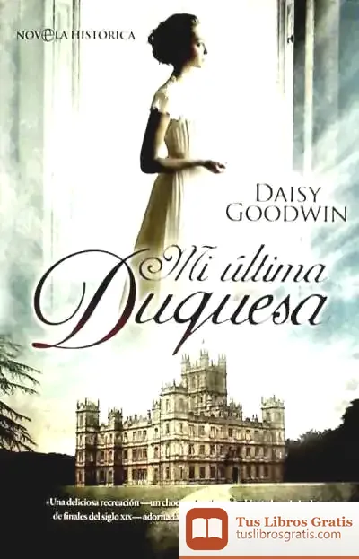 Descargar Mi Última Duquesa