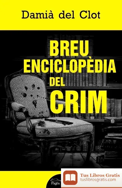 Descargar Breu Enciclopèdia Del Crim de Damià del Clot