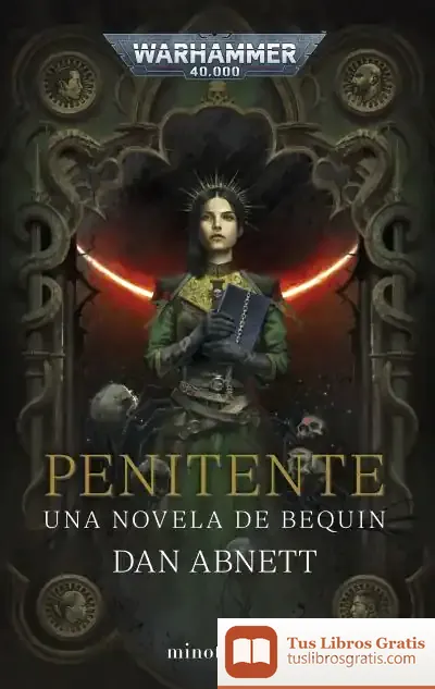 Descargar Bequin Nº 02 Penitente de Dan Abnett