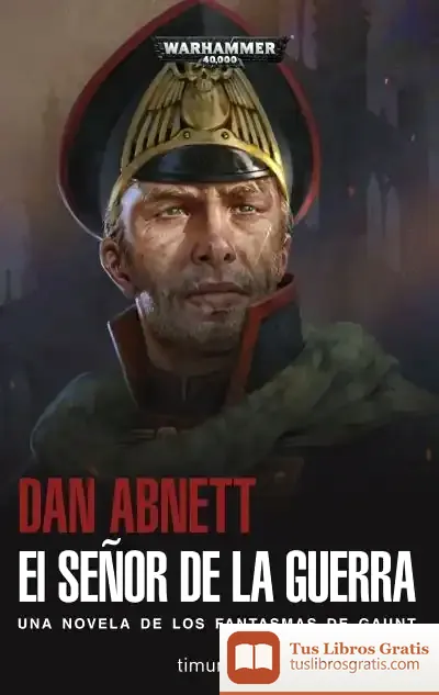Descargar El Señor De La Guerra de Dan Abnett