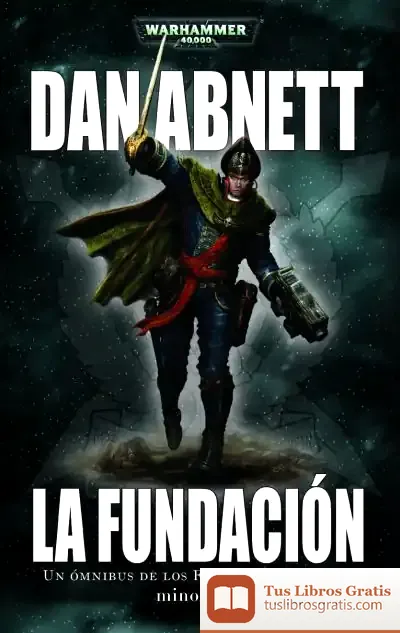 Descargar La Fundación Nº 1 de Dan Abnett