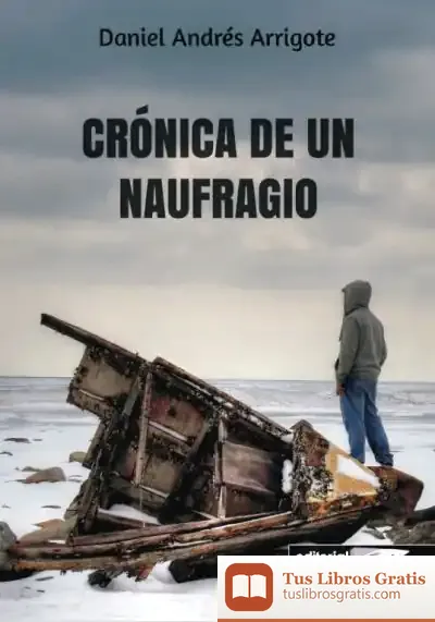 Descargar Crónica De Un Naufragio