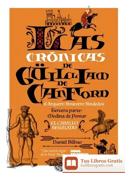 Descargar Las Crónicas De Güilliam De Canford, El Arquero Siniestro Sindedos Iii