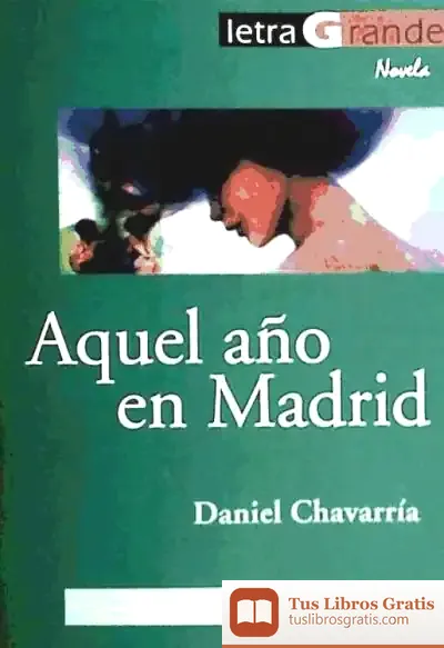 Descargar Aquel Año En Madrid