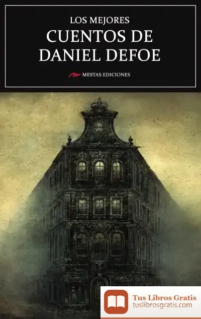 Descargar Los Mejores Cuentos De Daniel Defoe de Daniel Defoe