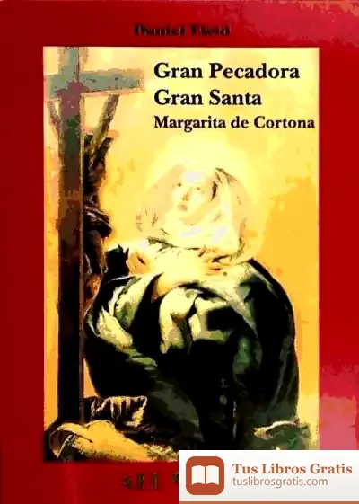 Descargar Gran Pecadora Gran Santa.Margarita De Cartona