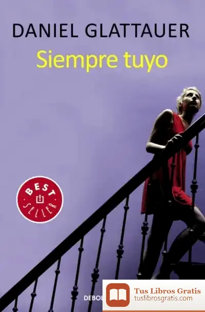 Descargar Siempre Tuyo de Daniel Glattauer