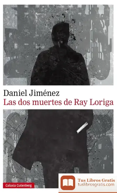 Descargar Las Dos Muertes De Ray Loriga
