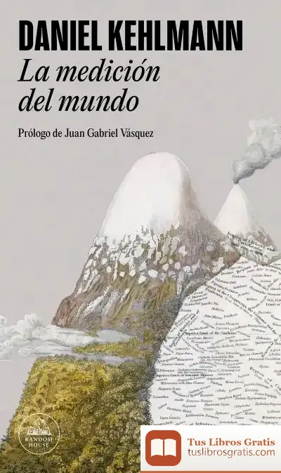 Descargar La Medición Del Mundo de Daniel Kehlmann