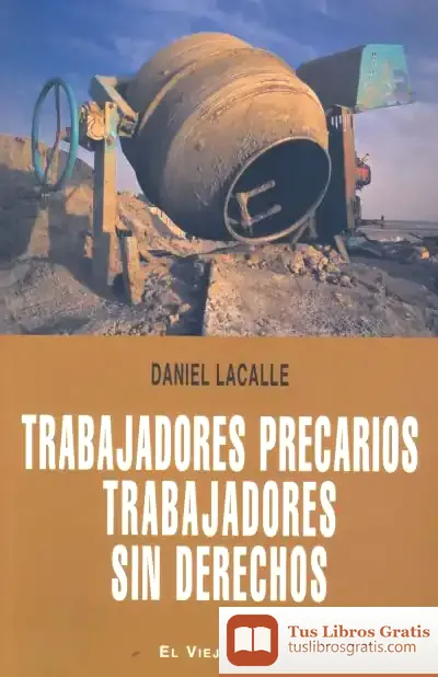 Descargar Trabajadores Precarios Trabajadores Sin Derechos